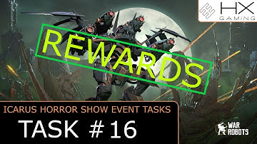War Robots - Icarus Horror Show Event Task #16 reward: Opening of 2x GOLD token Event chests