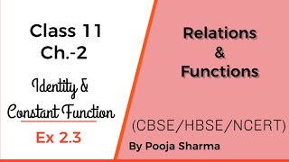 Class-11/Ch.2/RELATIONS & FUNCTIONS/Ex.-2.3/IDENTITY AND CONSTANT FUNCTION/EXAMPLE12/CBSE/HBSE/NCERT