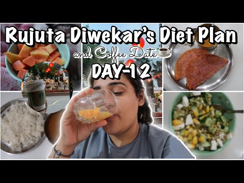 Trying RUJUTA DIWEKAR’S Diet Plan for Weight Loss : DAY-12 / WEIGHT LOSS JOURNEY