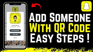 How to Add Someone on Snapchat with QR Code !