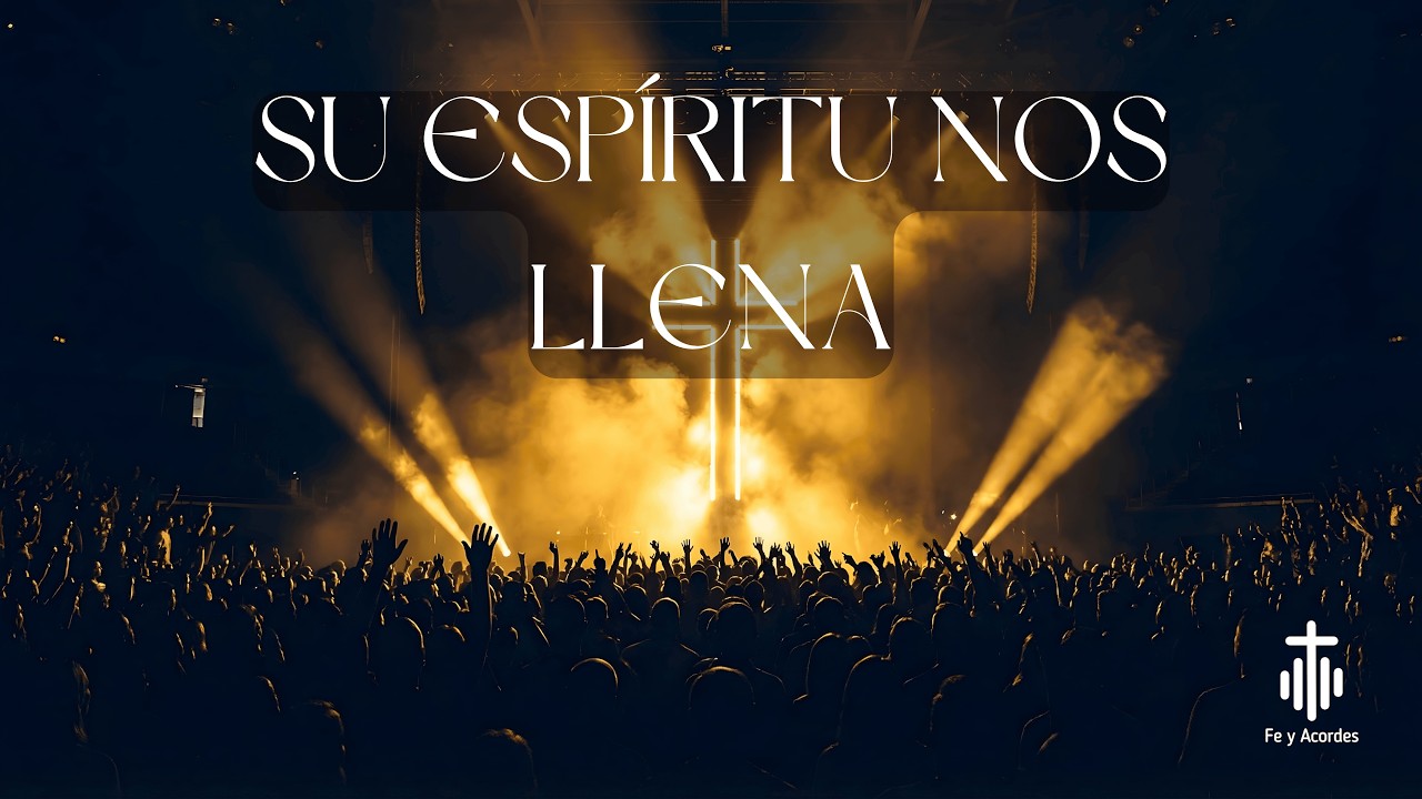 Su Espíritu Nos Llena | Adoración Profunda para Orar y Descansar en ...