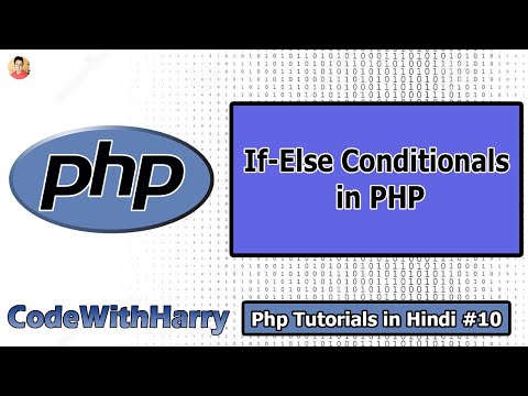 If Else Conditionals in Php | PHP Tutorial #10