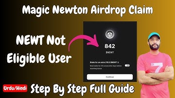 Magic Newton Airdrop Claim | NEWT Not Eligible User |Step By Step Full Guide| AQIBAIRDROP Urdu/Hindi