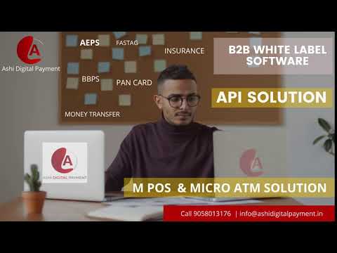 Ashi Digital Payment B2B WHITELABEL AND API Solution