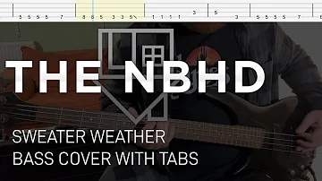 The Neighbourhood - Sweater Weather (Bass Cover with Tabs)