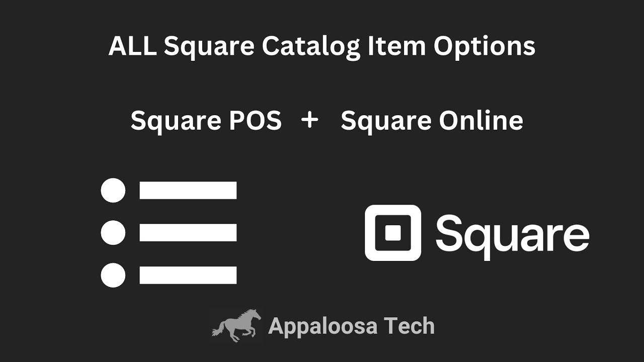 161.1 ALL Square Catalog Item Options, Square Online and Square POS