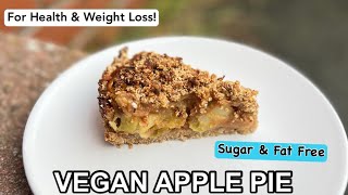 Healthy Vegan APPLE PIE  Fat Free, Sugar Free, Gluten Free / Weight Loss