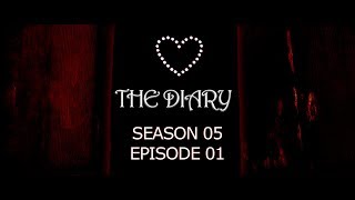 The Diary: S05E01 - June 6th 2015