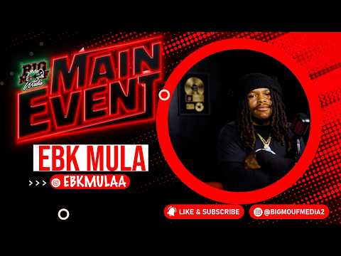 EBKMula “Better Me” Main Event Mic Performance