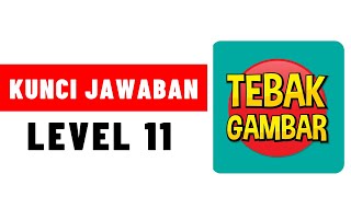 Kunci jawaban tebak gambar level 11 ...