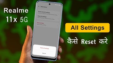 Realme 11X 5G All Settings Reset | Realme 11X me System Settings Reset Kaise Kare