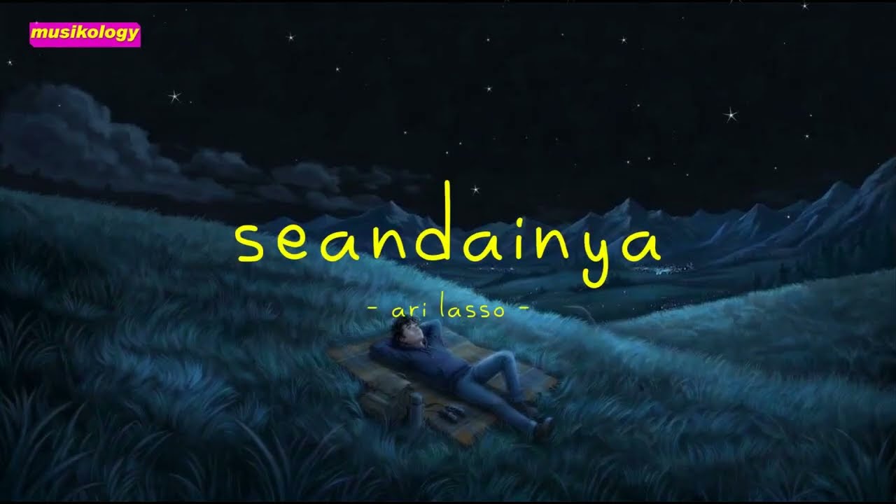 ari lasso - seandainya - musikology