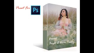 Preset Bright & Peachy | Tutorial Adobe photoshop screenshot 5