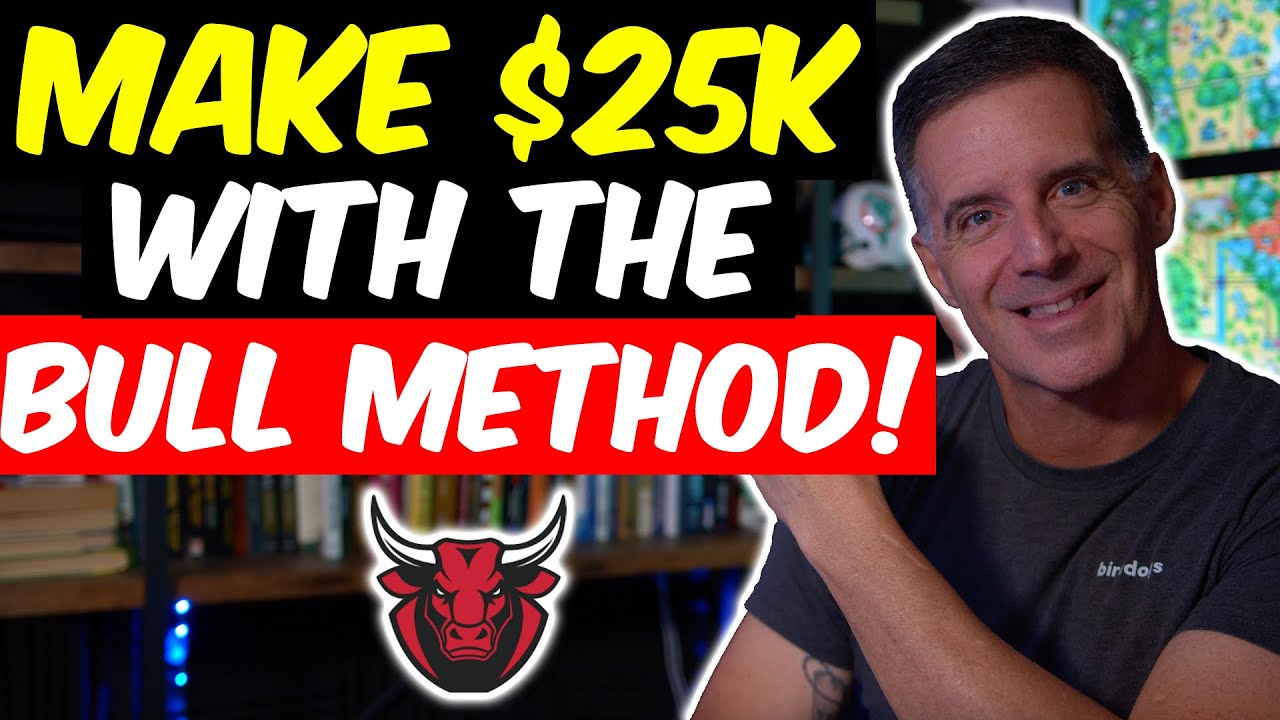 How to Use the BULL METHOD to Triple Your Income for Wholesaling Real ...