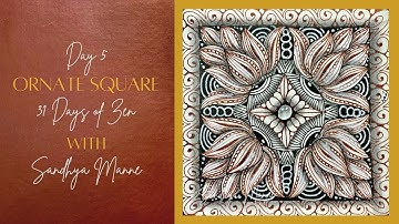 Day 5 of ORNATE SQUARE with String 5, 31 Days of Zen!