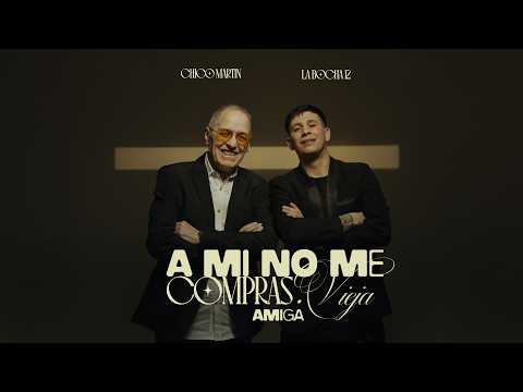 La Bocha 12, Chico Martin - A Mi No Me Compras / Vieja Amiga (Video Oficial)