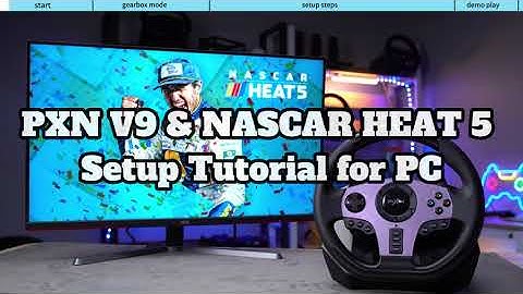 PXN V9 Racing Wheel & NASCAR HEAT 5 Setup Tutorial for PC. #pxn #racingwheel #racinggames #pxnv9