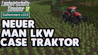 Ls17 Südhemmern V10.0 - Neuer Man Lkw & Case Traktor - Landwirtschaft Simulator 17 Lets Play