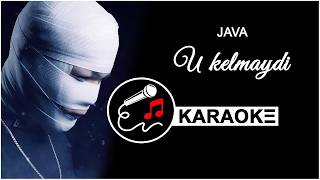 Java - U kelmaydi | KARAOKE