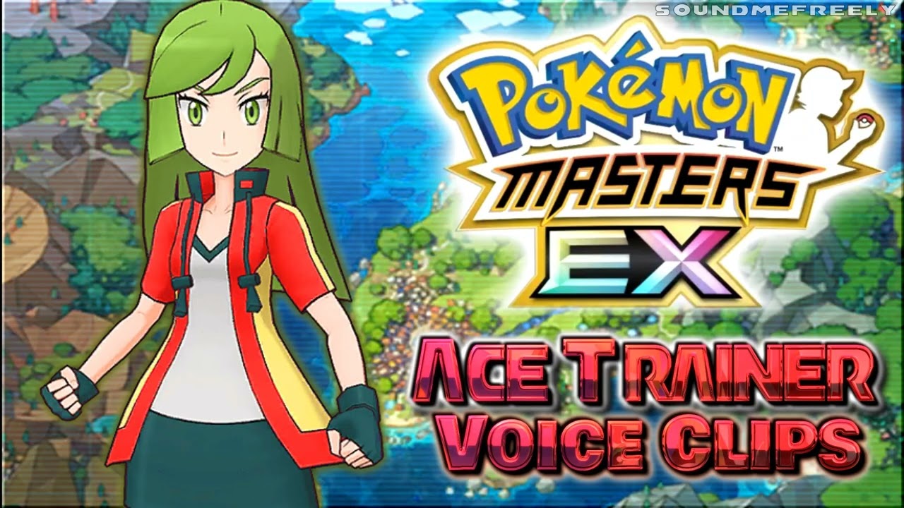 All Ace Trainer Voice Clips • Pokémon Masters EX • Voice Lines • ENGLISH