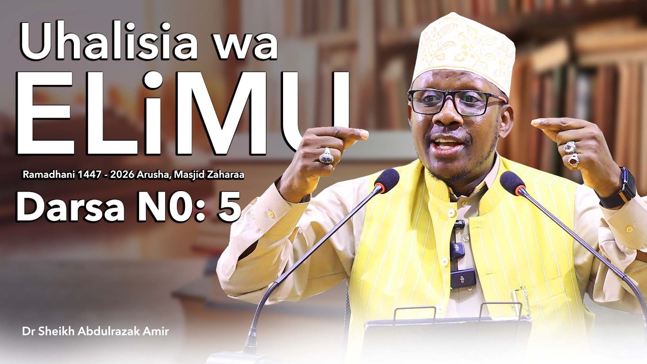 DARSA N0: 5 || UHALISIA WA ELIMU || MJADALA BAINA YA QURAN NA UBEPARI