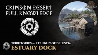 Crimson Desert - Estuary Dock (Redfox Merchant Guild) | Republic of Delesyia Territories Guide