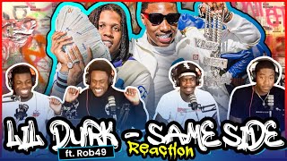 Lil Durk - Same Side ft. Rob49 (Official Video) | Reaction