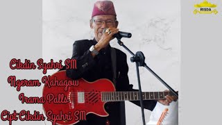 Download lagu Ngeram Kahagow-cikdin Syahri Sm mp3