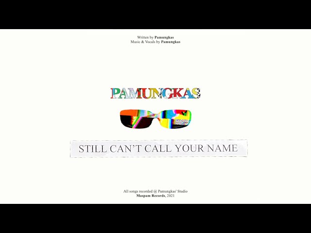 Pamungkas - Still Can't Call Your Name (Official Lyrics Video) class=