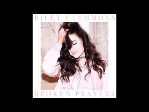 Riley Clemmons - Broken Prayers - YouTube