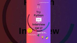 99% FAIL TO SOLVE THIS PYTHON INTERVIEW QUIZ IN 10 SECONDS!!! python questions and answers Q#17 MCQ