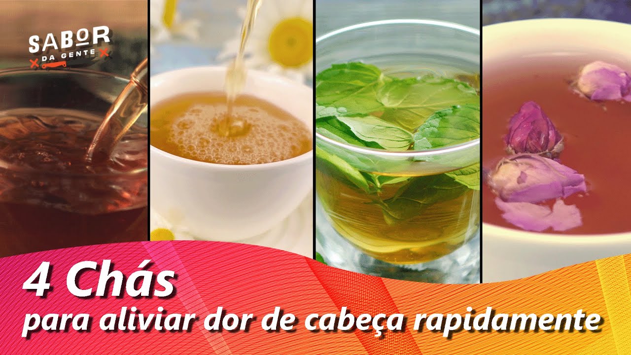 4 CHÁS para ALIVIAR DOR de CABEÇA rapidamente | REMÉDIOS NATURAIS - YouTube