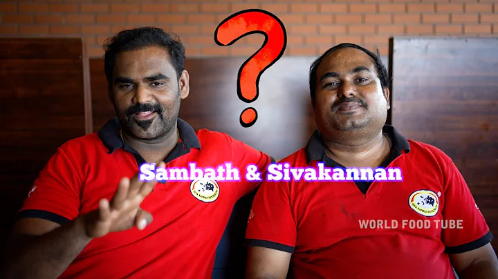 Sivakannan sambath yaru? | WORLD FOOD TUBE