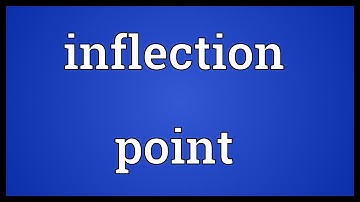 Inflection point Meaning