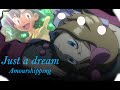 Just a dream amourshipping ash and serena amv mp3