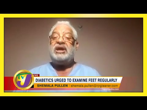 Diabetics Urged to Examine Feet Regularly | TVJ News