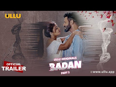 Badan (Part 2) - Ullu Originals | Official Trailer | Releasing on: 28th March