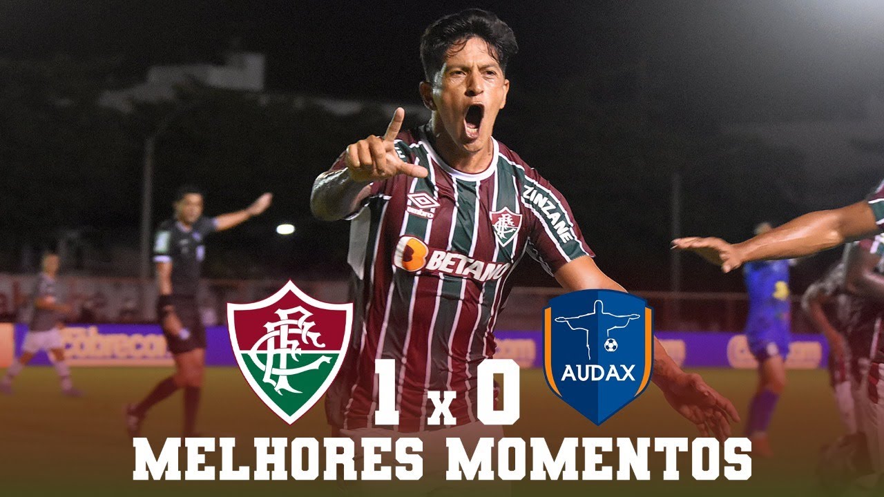FLUMINENSE 1 X 0 AUDAX - CAMPEONATO CARIOCA 2022 - MELHORES MOMENTOS ...