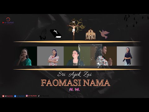 LAGU ROHANI NIAS FAOMASI NAMA By SRI AJEK ZAI Karya N W 