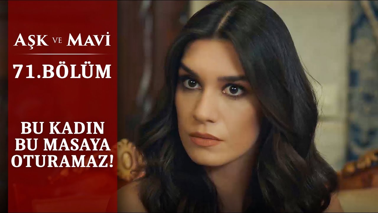 Yüksel’i evinde istemeyen Mavi! - Aşk ve Mavi - 71.Bölüm