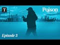 An Encounter in Toronto (Pt 3) | Poison: True Crime Podcast