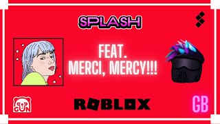 VALENTINE'S DAY - Splash | Roblox MV (feat. merci, mercy)