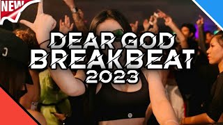 DJ DEAR GOD BREAKBEAT 2023 (MD Mix)
