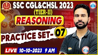 SSC CGL 2023 Reasoning, CGL Tier 2 Reasoning Practice Set 07, SSC CHSL Reasoning Class By Rahul Sir
