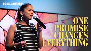 One Promise Changes Everything | Ps Mel Stevenson | Authentic Church