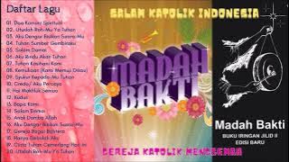 Album Lagu Madah Bakti 20 Album Pujian Katolik || Nonstop Lagu Rohani Katolik Madah Bakti