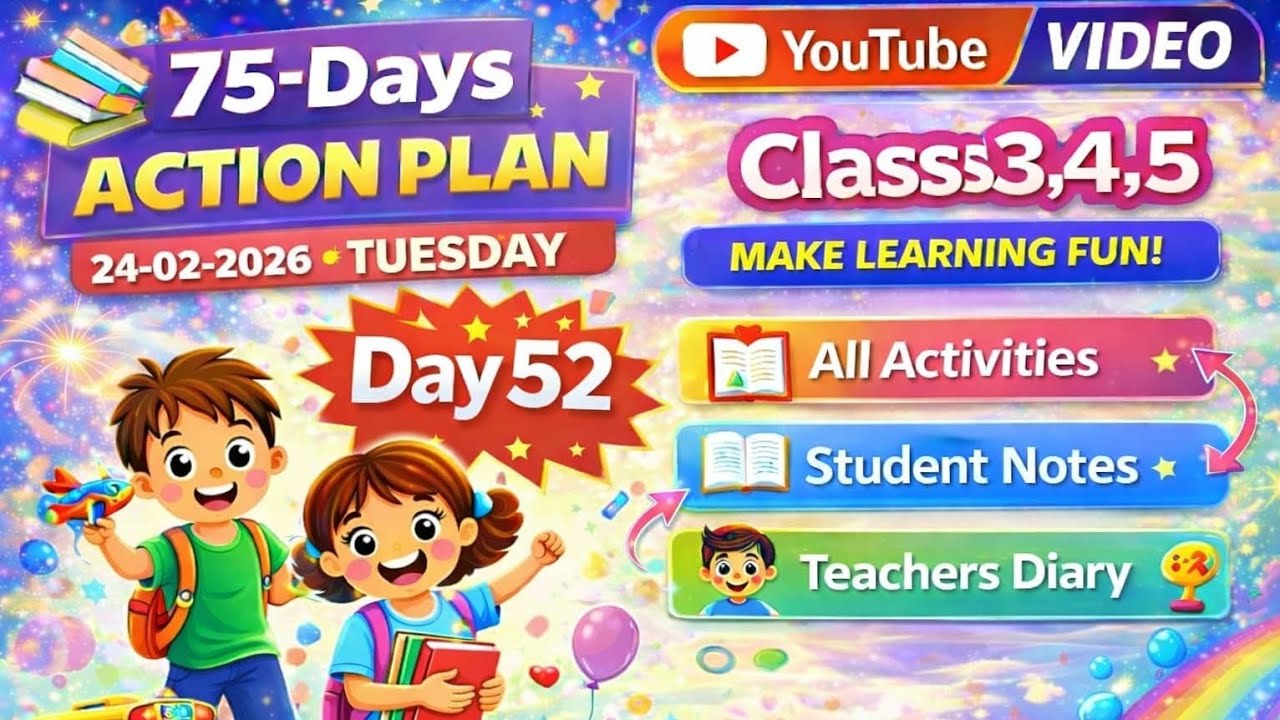 GFLN DAY 52 || CLASS 3,4,5 || ALL ACTIVITIES | STUDENT NOTES TEACHERS DIARY | 24-02-2026