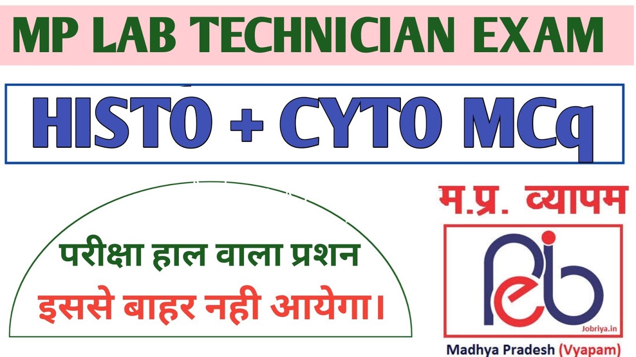 MP group 5 Lab technician ll Histology & cytology top mcq with