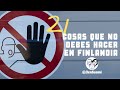 21 cosas que NO debes hacer en Finlandia