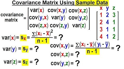 Covariance (13 of 17) Covariance Matrix using Sample Data